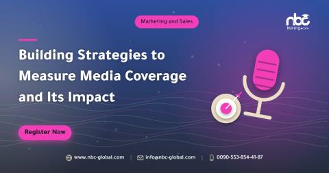 Building Strategies to Measure Media Coverage and Its Impact