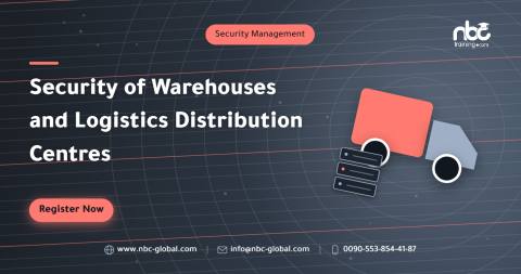 Security of Warehouses and Logistics Distribution Centres