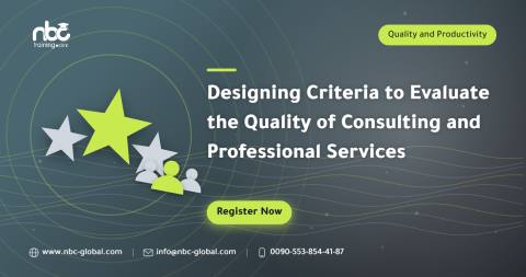 Designing Criteria to Evaluate the Quality of Consulting and Professional Services