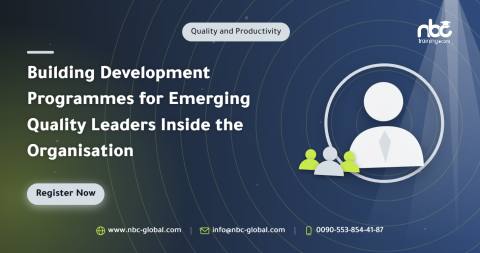 Building Development Programmes for Emerging Quality Leaders Inside the Organisation