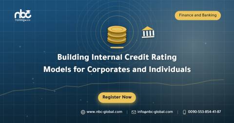 Building Internal Credit Rating Models for Corporates and Individuals
