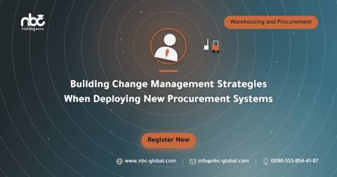 Building Change Management Strategies When Deploying New Procurement Systems