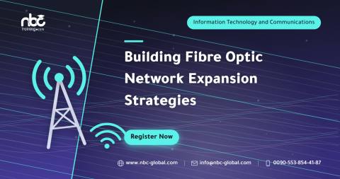 Building Fibre Optic Network Expansion Strategies