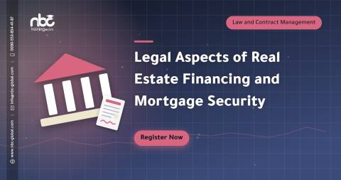 Legal Aspects of Real Estate Financing and Mortgage Security