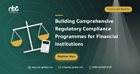 Building Comprehensive Regulatory Compliance Programmes for Financial Institutions