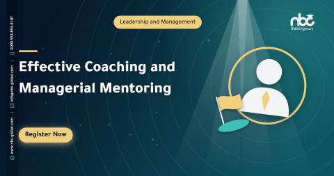 Effective Coaching and Managerial Mentoring