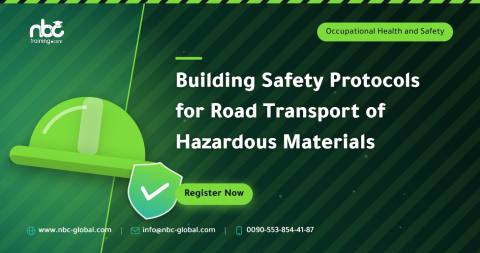 Building Safety Protocols for Road Transport of Hazardous Materials