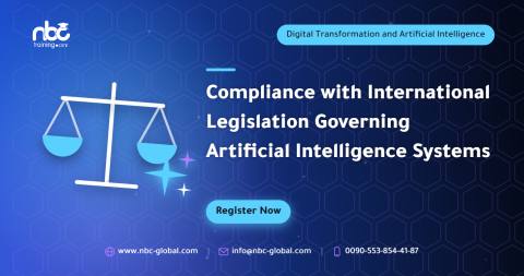 Compliance with International Legislation Governing Artificial Intelligence Systems