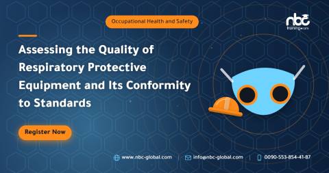 Assessing the Quality of Respiratory Protective Equipment and Its Conformity to Standards