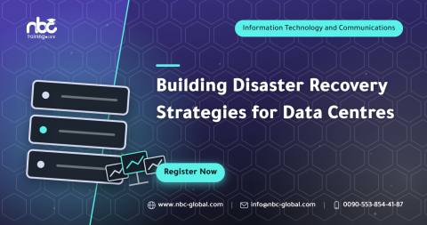 Building Disaster Recovery Strategies for Data Centres