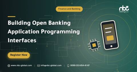 Building Open Banking Application Programming Interfaces