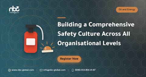 Building a Comprehensive Safety Culture Across All Organisational Levels