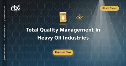 Total Quality Management in Heavy Oil Industries
