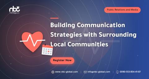 Building Communication Strategies with Surrounding Local Communities
