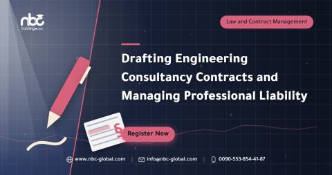 Drafting Engineering Consultancy Contracts and Managing Professional Liability