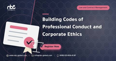 Building Codes of Professional Conduct and Corporate Ethics