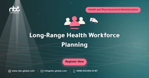 Long-Range Health Workforce Planning