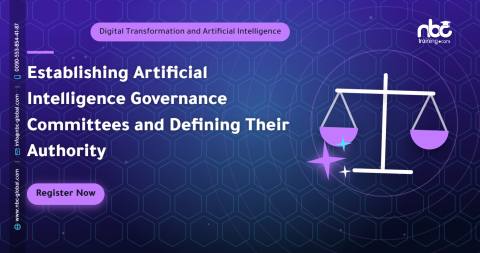 Establishing Artificial Intelligence Governance Committees and Defining Their Authority