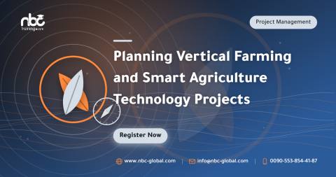 Planning Vertical Farming and Smart Agriculture Technology Projects