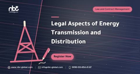 Legal Aspects of Energy Transmission and Distribution