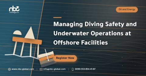 Managing Diving Safety and Underwater Operations at Offshore Facilities