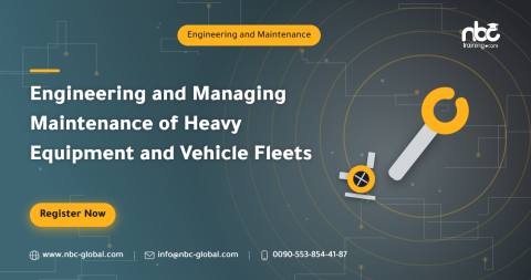 Engineering and Managing Maintenance of Heavy Equipment and Vehicle Fleets