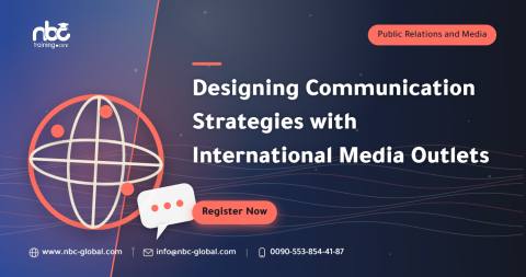 Designing Communication Strategies with International Media Outlets