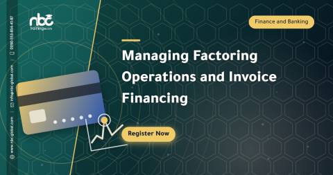 Managing Factoring Operations and Invoice Financing