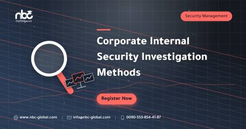 Corporate Internal Security Investigation Methods