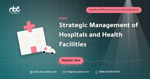 Strategic Management of Hospitals and Health Facilities