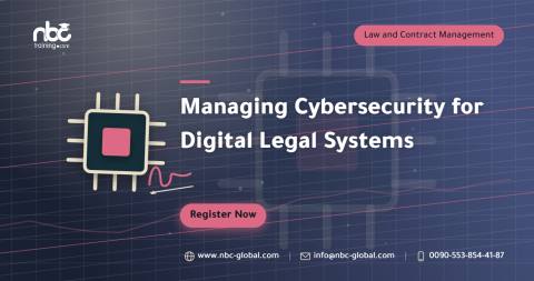Managing Cybersecurity for Digital Legal Systems