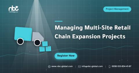Managing Multi-Site Retail Chain Expansion Projects