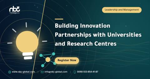Building Innovation Partnerships with Universities and Research Centres