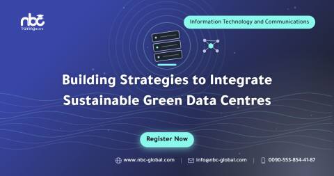 Building Strategies to Integrate Sustainable Green Data Centres