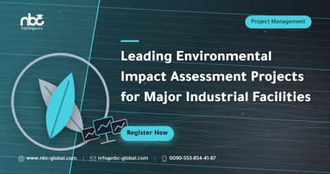 Leading Environmental Impact Assessment Projects for Major Industrial Facilities
