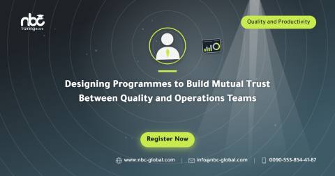 Designing Programmes to Build Mutual Trust Between Quality and Operations Teams
