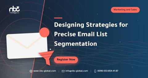 Designing Strategies for Precise Email List Segmentation