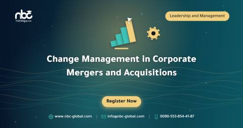 Change Management in Corporate Mergers and Acquisitions