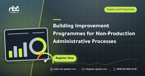 Building Improvement Programmes for Non-Production Administrative Processes