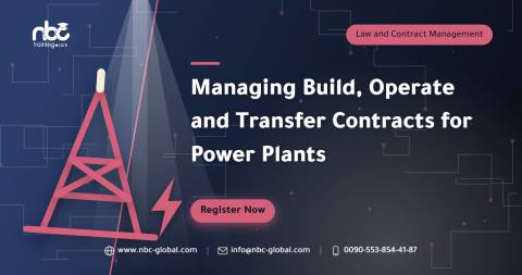 Managing Build, Operate and Transfer Contracts for Power Plants