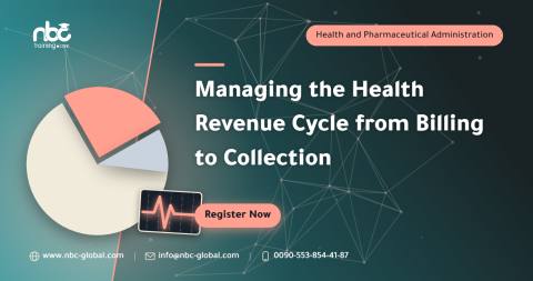 Managing the Health Revenue Cycle from Billing to Collection