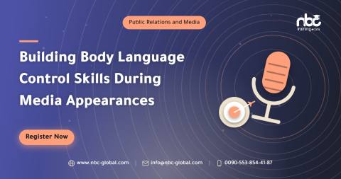 Building Body Language Control Skills During Media Appearances
