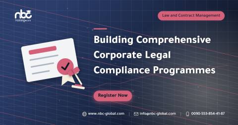 Building Comprehensive Corporate Legal Compliance Programmes
