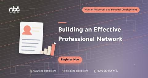 Building an Effective Professional Network