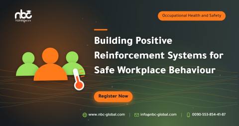 Building Positive Reinforcement Systems for Safe Workplace Behaviour
