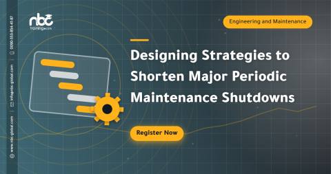 Designing Strategies to Shorten Major Periodic Maintenance Shutdowns