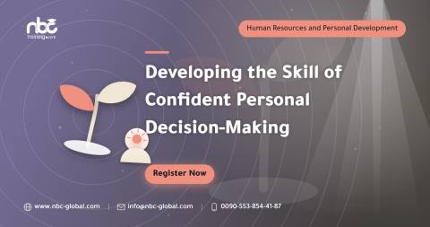 Developing the Skill of Confident Personal Decision-Making