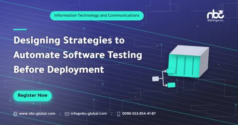 Designing Strategies to Automate Software Testing Before Deployment