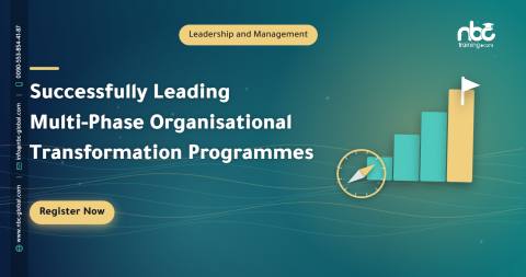 Successfully Leading Multi-Phase Organisational Transformation Programmes