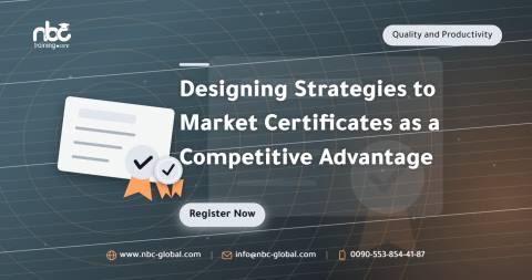 Designing Strategies to Market Certificates as a Competitive Advantage